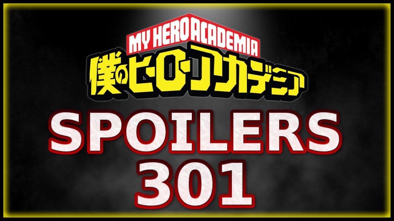 MY HERO ACADEMIA CHAPTER 301 SPOILER LEAKS DABI BACKSTORY REVEALED ATTEMPTS TO KILL TODOROKI