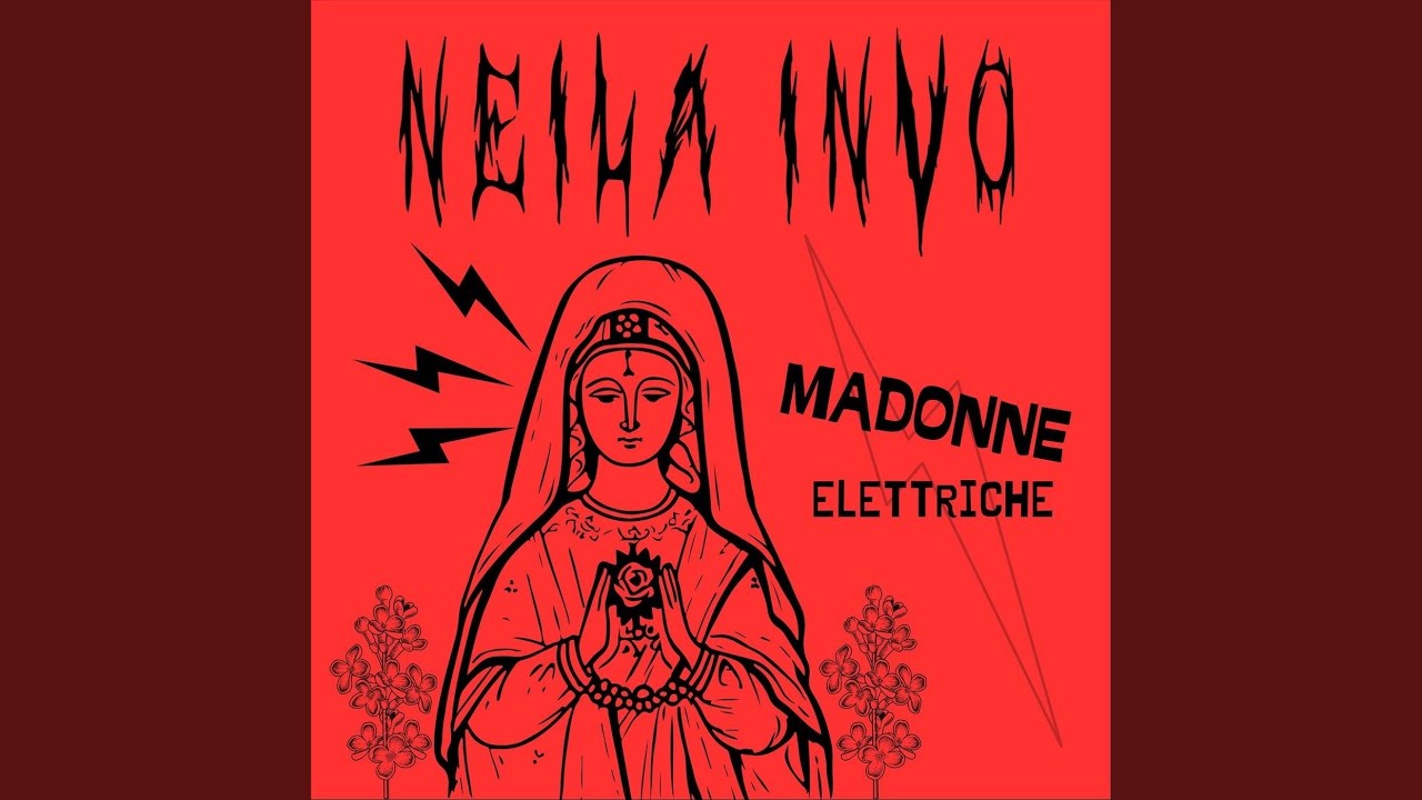 Madonne Elettriche