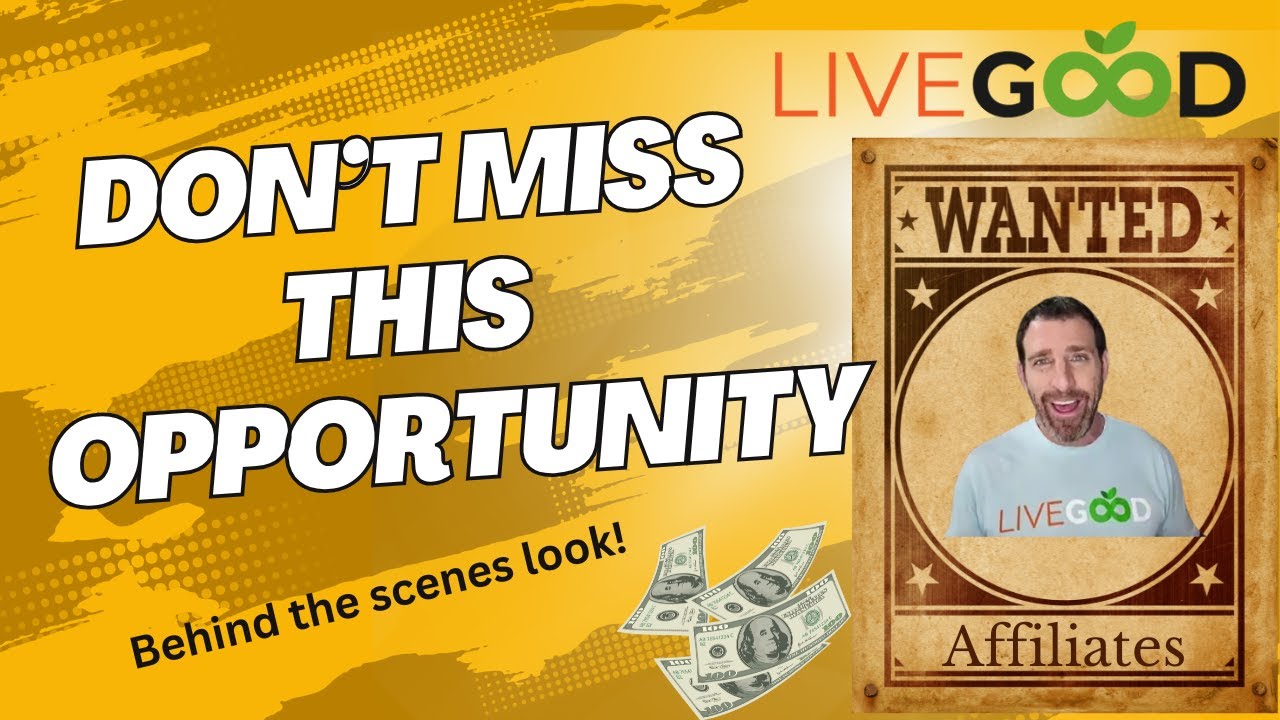 LiveGood- Take a Behind the Scenes Look into this Affiliate Opportunity