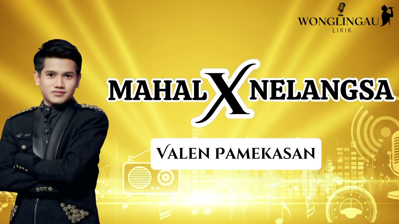 LIRIK MAHAL X NELANGSA VALEN PAMEKASAN DANGDUT ACADEMY 7 #indosiar #dangdut #liriklagu #da7 