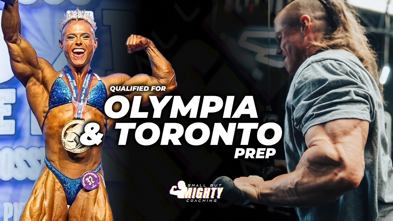 10 Days Out | Olympia Qualified & Toronto Pro Update
