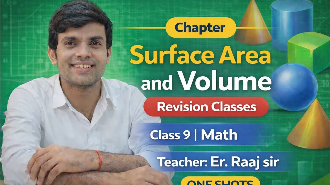 Surface Area and Volume | Class 9 | Maths | Revision Classes | One Shot | Er. Raaj Sir | Part 2