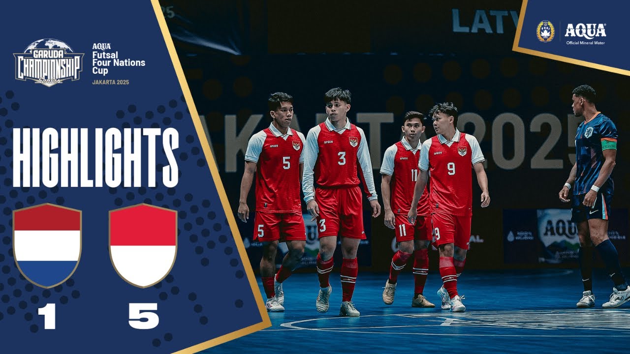 Highlights Indonesia vs Netherlands | Aqua Futsal Four Nations Cup 2025