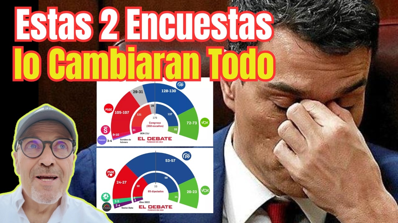 📊🔥ESTAS DOS ENCUESTAS ELECTORALES LO CAMBIAN TODO PARA SANCHEZ EN ESPAÑA 📊🔥