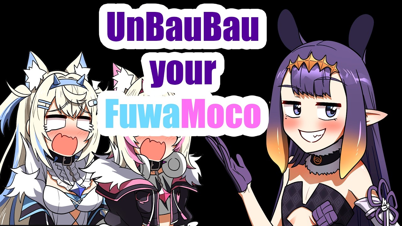 Ina gonna unBauBau Fuwamoco