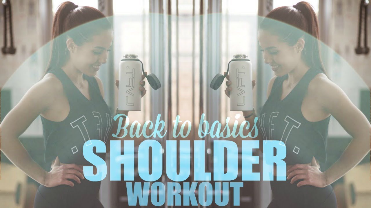 BACK TO BASICS *SHOULDER* WORKOUT