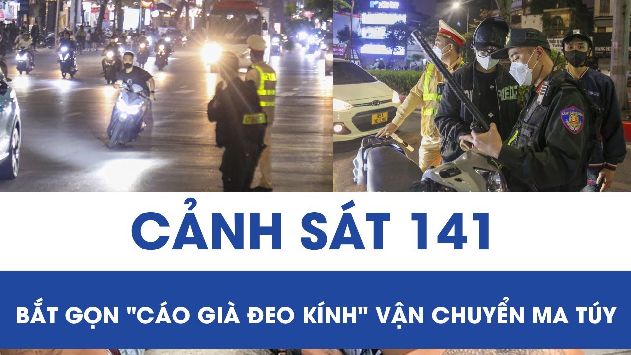 Cảnh sát 141 bắt gọn 