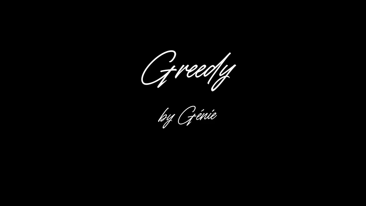 Greedy by Génie(Official Audio)