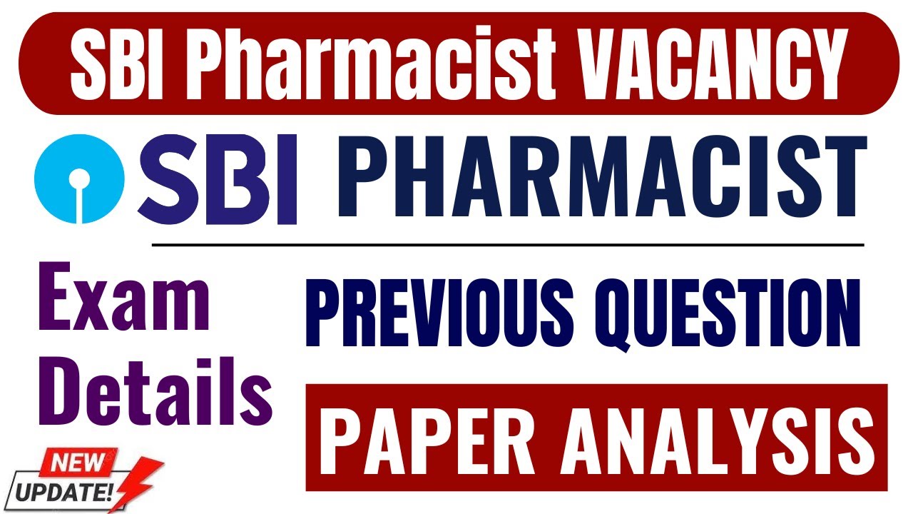 SBI Pharmacist Exam Details | Sbi Pharmacist Previous Year Question Paper | SBI Pharmacist Vacancy