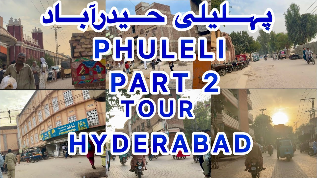 PHULELI STREET TOUR TRAVEL VLOG EPISODE 2 GC UNIVERSITY KALI MORI  EXPLORING HYDERABAD SINDH PAK