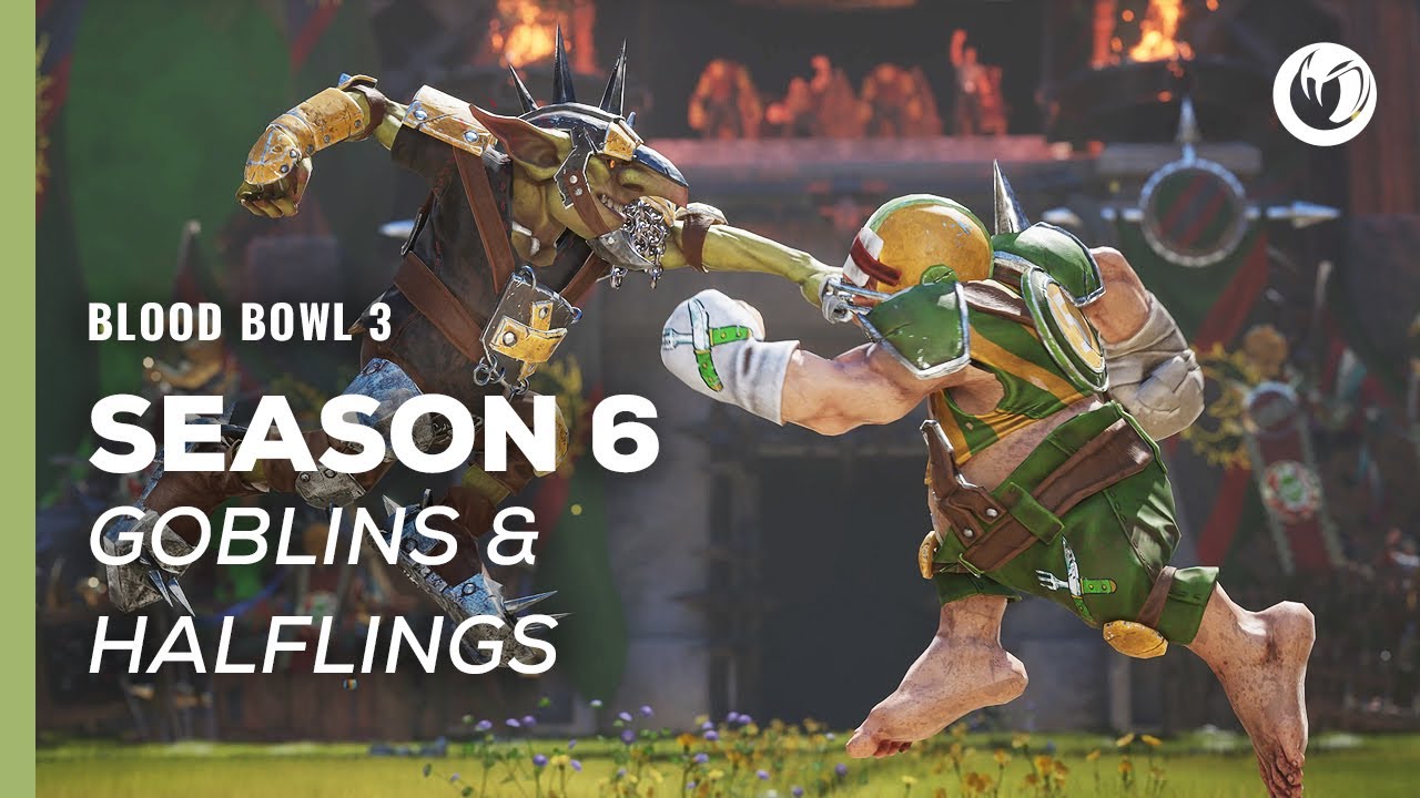 Blood Bowl 3 | Season 6: Goblins vs Halflings!