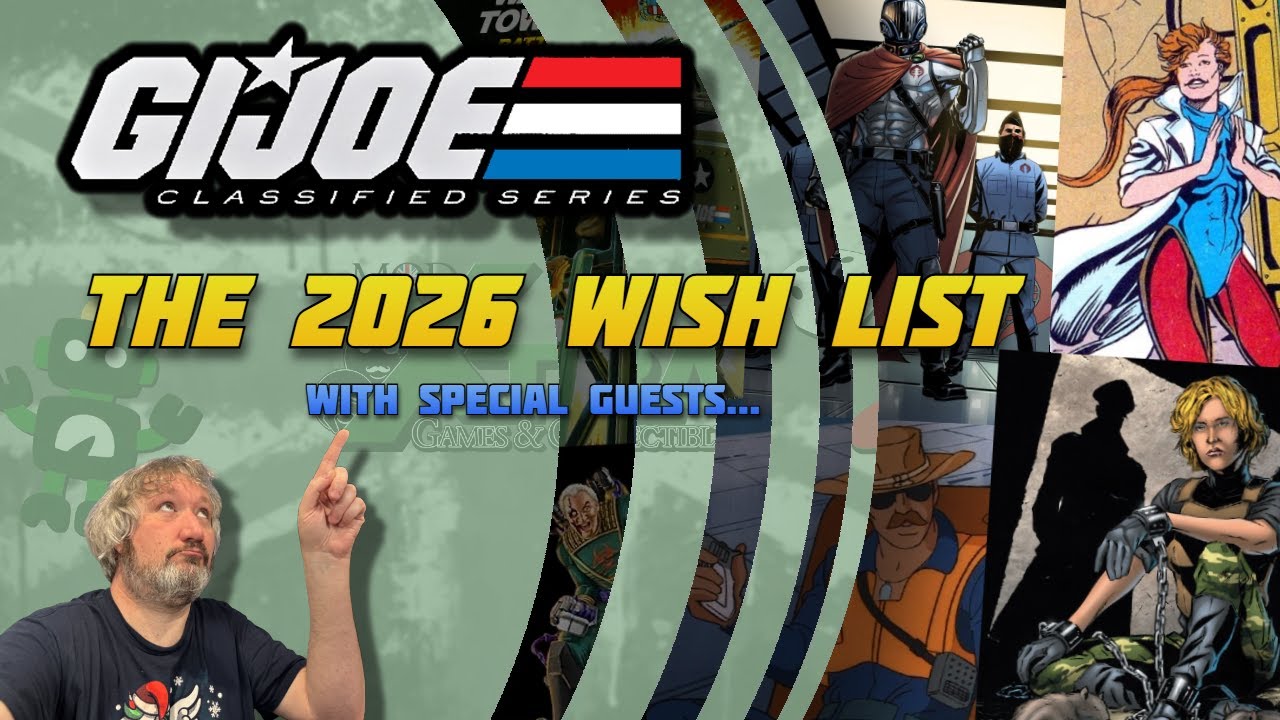 The MoDXtra GI Joe Classified 2026 Wishlist! Plus Guest Choices!