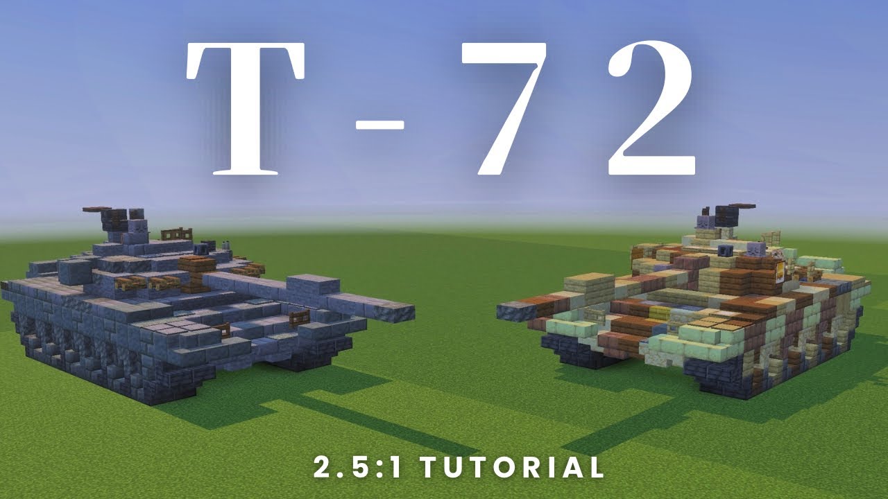 【マイクラ統合版】新 T-72 Tank [2.5:1] Tutorial 【Minecraft軍事部】