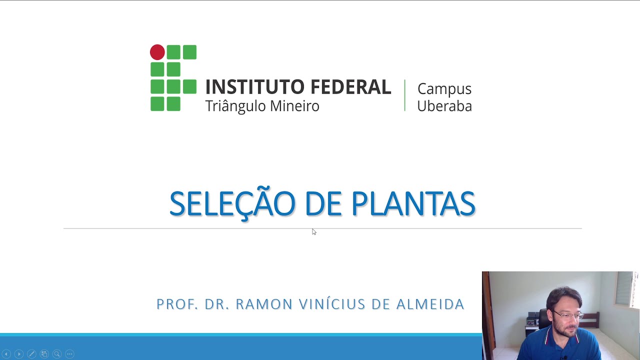 Melhoramento - Seleção de Plantas.
