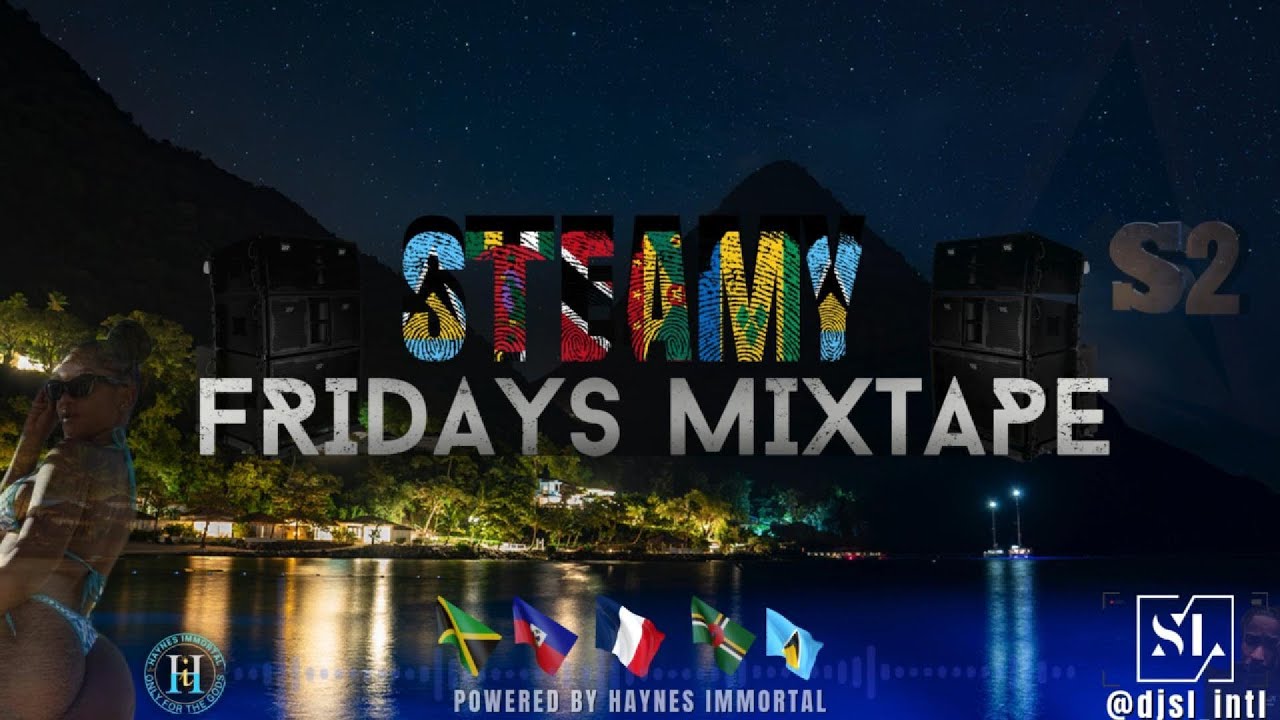STEAMY🥵FRIDAYS SEASON 2//{DENNERY/BOUYON.ETC}⚠️ #RAW#LIVE