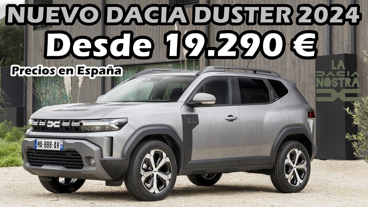 Precios Oficiales del Nuevo Dacia Duster 2024 | Desde menos de 20.000 &euro;