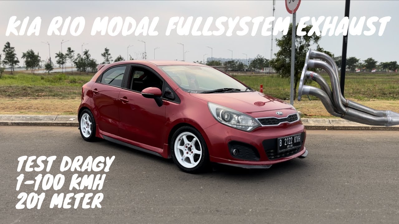 Akselerasi Kia Rio Fullsystem exhaust berapa sih timenya?