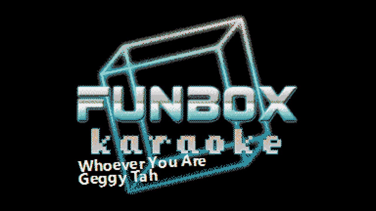 Geggy Tah - Whoever You Are (Funbox Karaoke, 1996)
