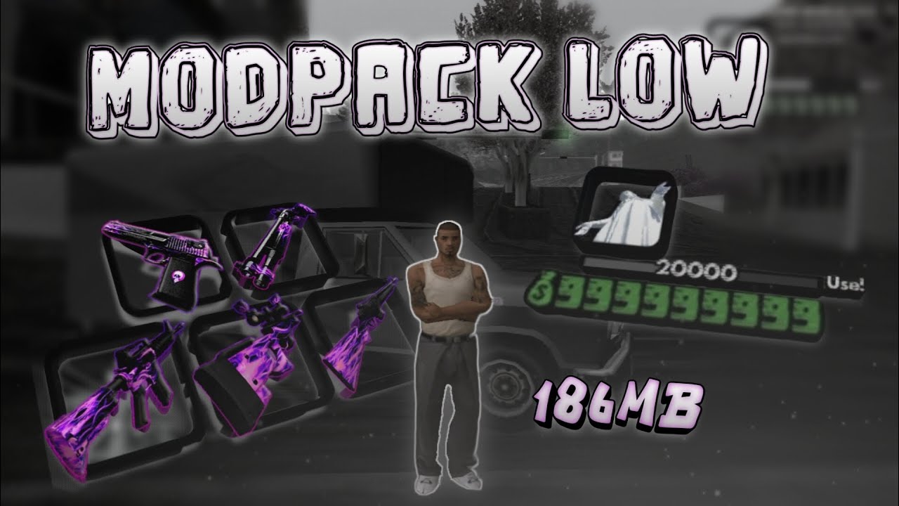 SHARE - MODPACK LOW || GTA SAMP ANDROID