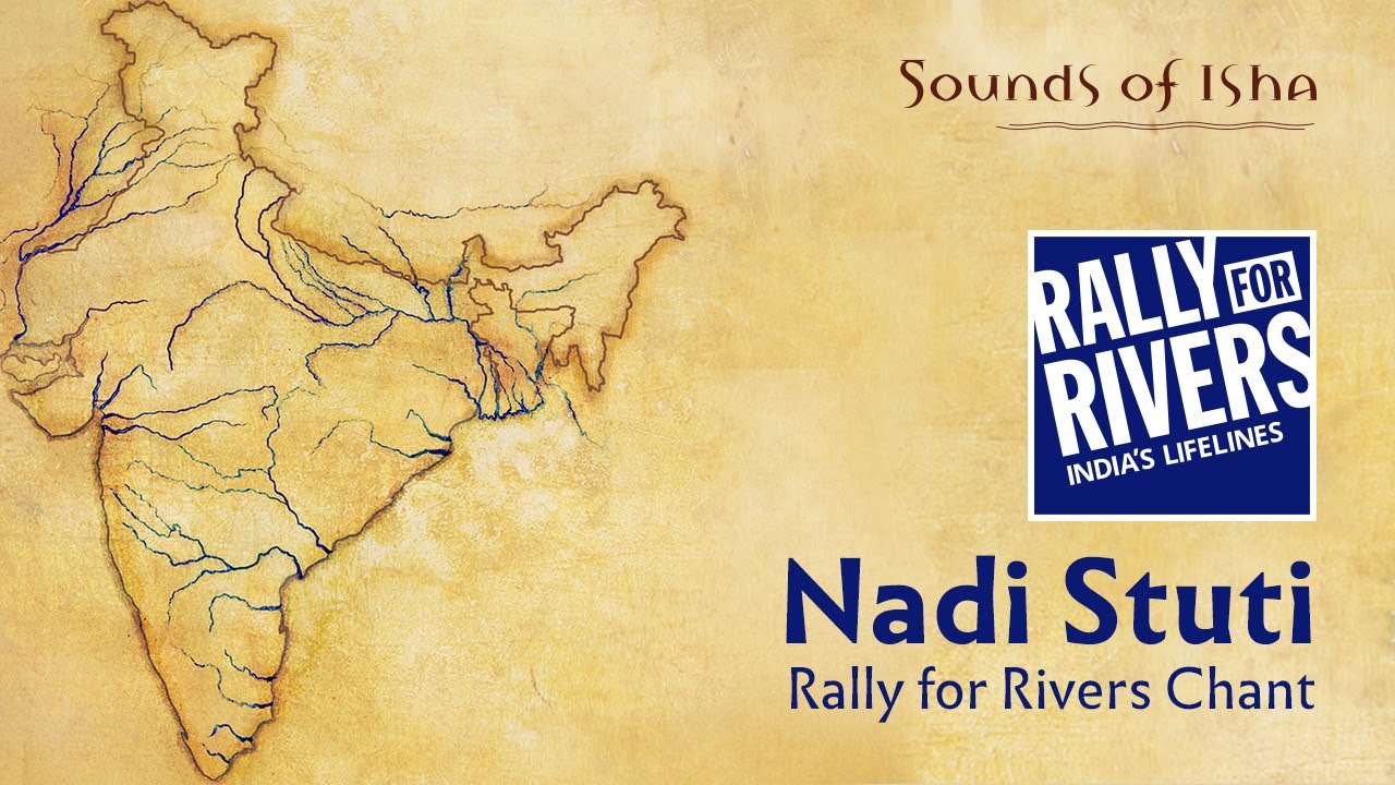 Nadi Stuti | Rally for Rivers chant | Bharatam Mahabharatam