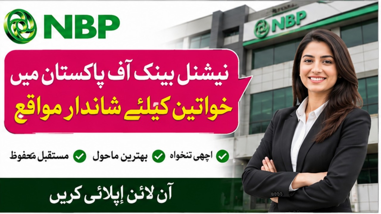 NBP Female Batch Jobs 2026 | National Bank of Pakistan General Banking Officer Jobs