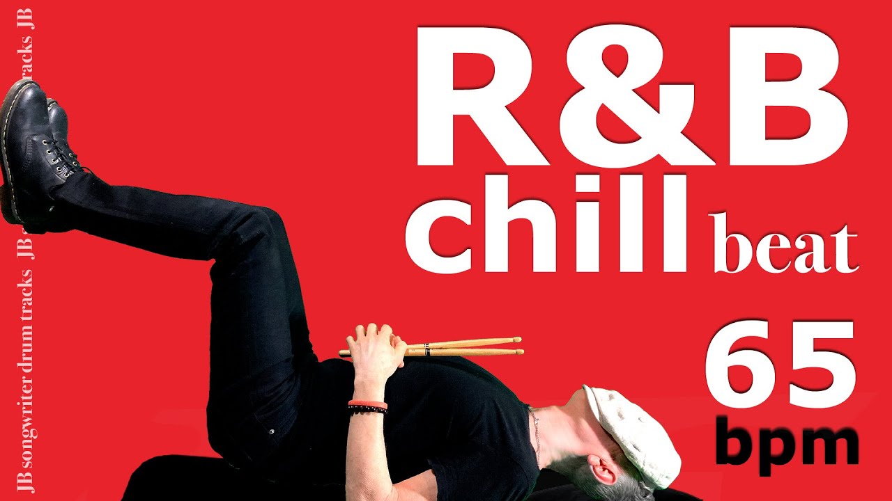 R&B Chillout Drum Beat 65 bpm - Backing Track - JB Songwriter Drum Tracks - #42