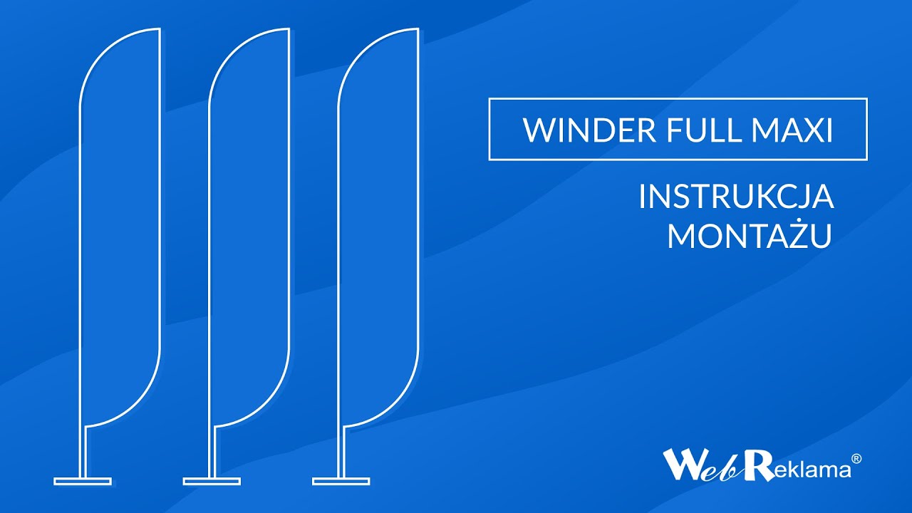 Winder FULL MAXI - flaga reklamowa - instrukcja montażu