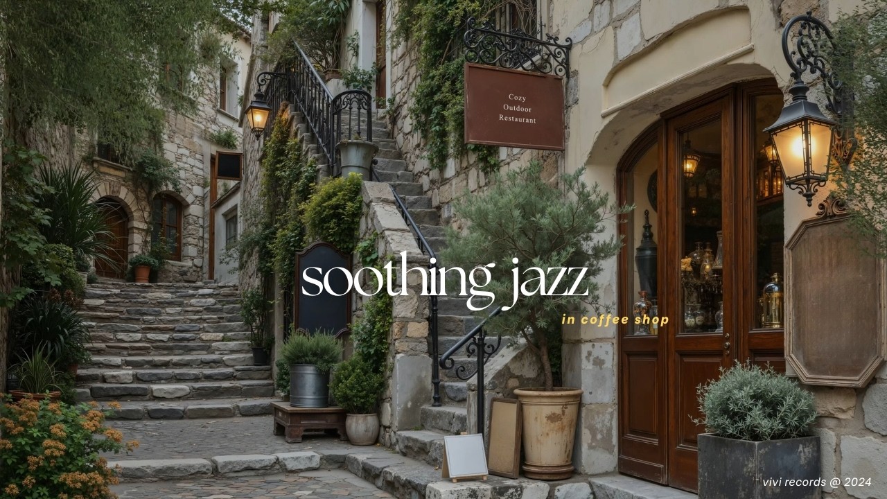 Soothing Coffee Shop Jazz | Relaxing Music & Nature Ambience for Relaxation, Focus and Work