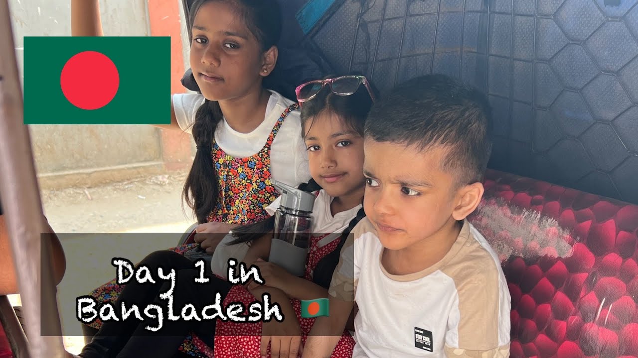 Day 1 in Bangladesh | Landing & Staying at Our Sylhet Basha | Daily Vlogs
