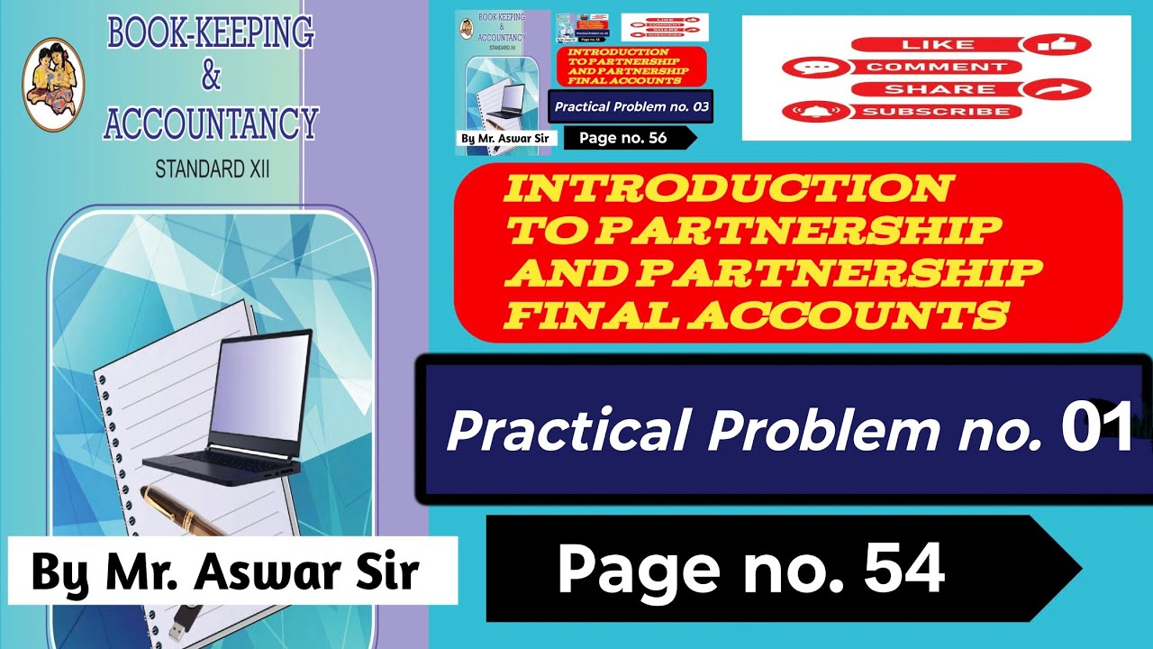 12th class Commerce, Partnership Final Accounts, Practical Problem No 01, Page no 54 in Marathi 