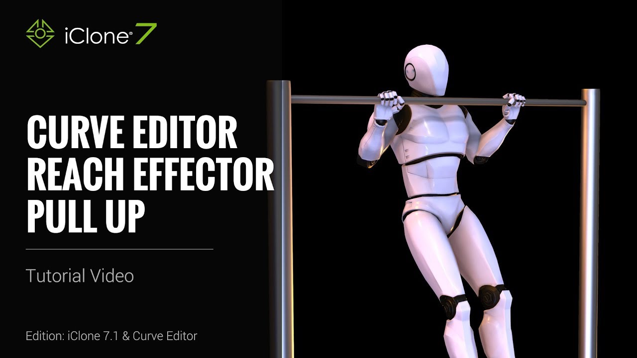 iClone 7.1 Tutorial - Curve Editor: Reach Effector Pull Up