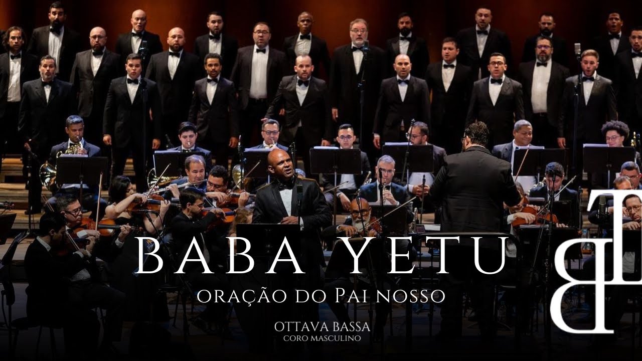 Baba Yetu - Ora&ccedil;&atilde;o do Pai Nosso | Coro Ottava Bassa