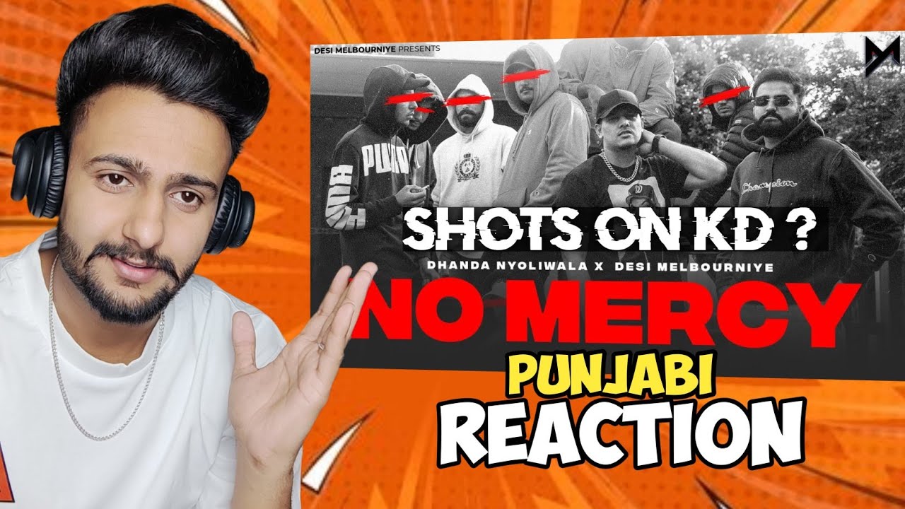 Reaction on NO MERCY : Dhanda Noliwala | Desi Melbourniye