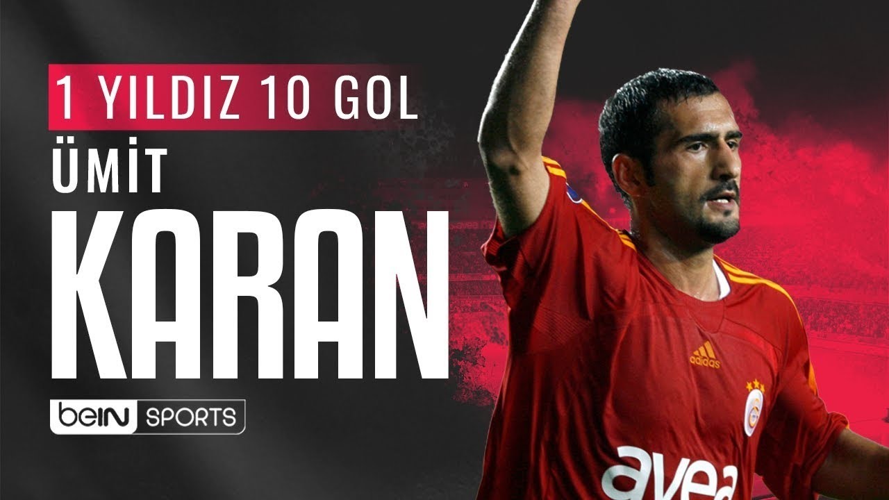 Ümit Karan'ın En Güzel 10 Golü | 1 Yıldız 10 Gol