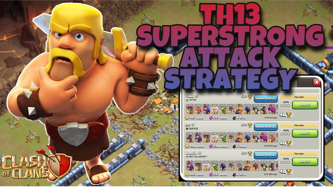 TH13 Superstrong Attack Strategy