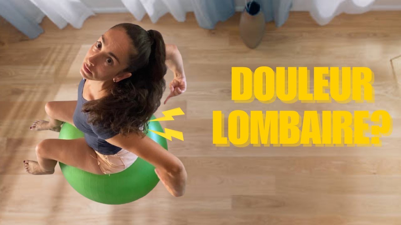 GYMBALL = LA solution pour SOULAGER le bas de ton dos (du moins, ma préférée!)