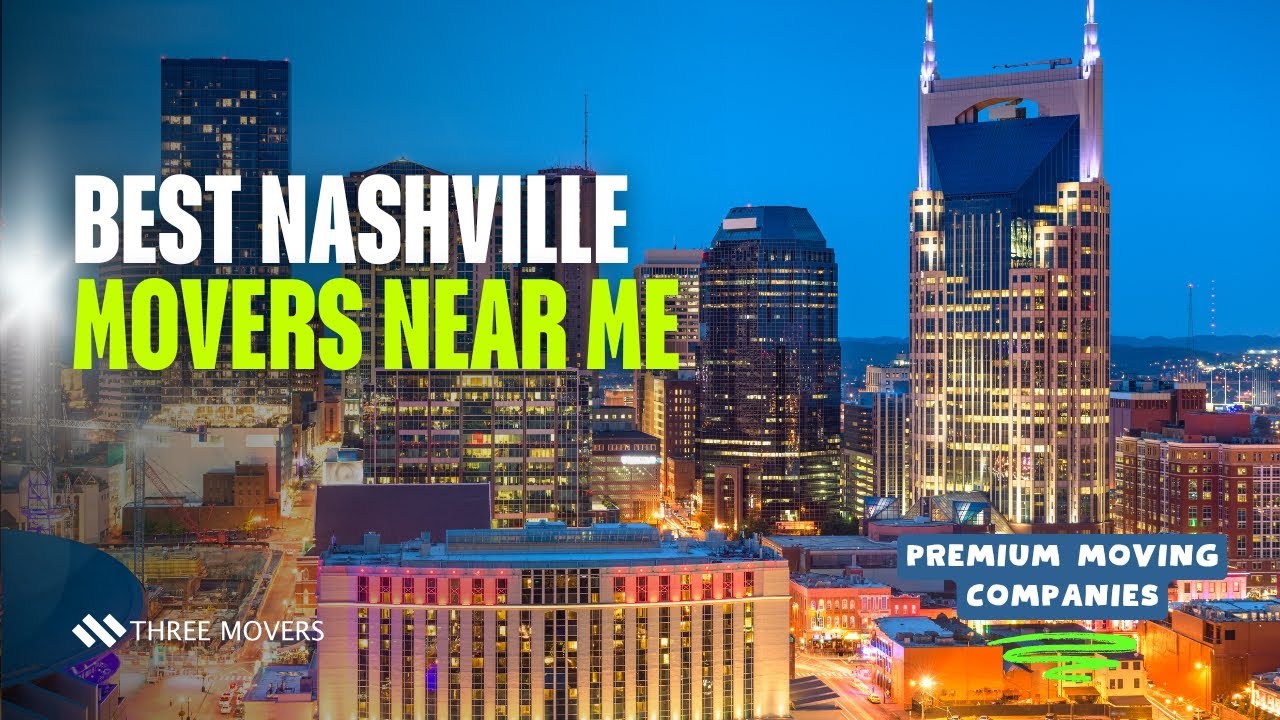 Best Nashville Movers Near Me 🚚 | Premium Moving Companies in Nashville TN 2025
