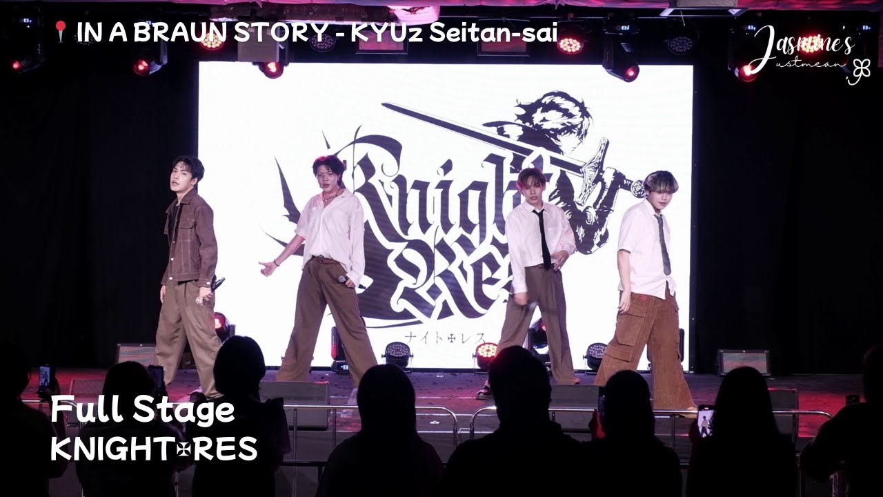 20260118 KNIGHT✠RES - Full Stage @ IN A BRAUN STORY - KYUz Seitan-sai