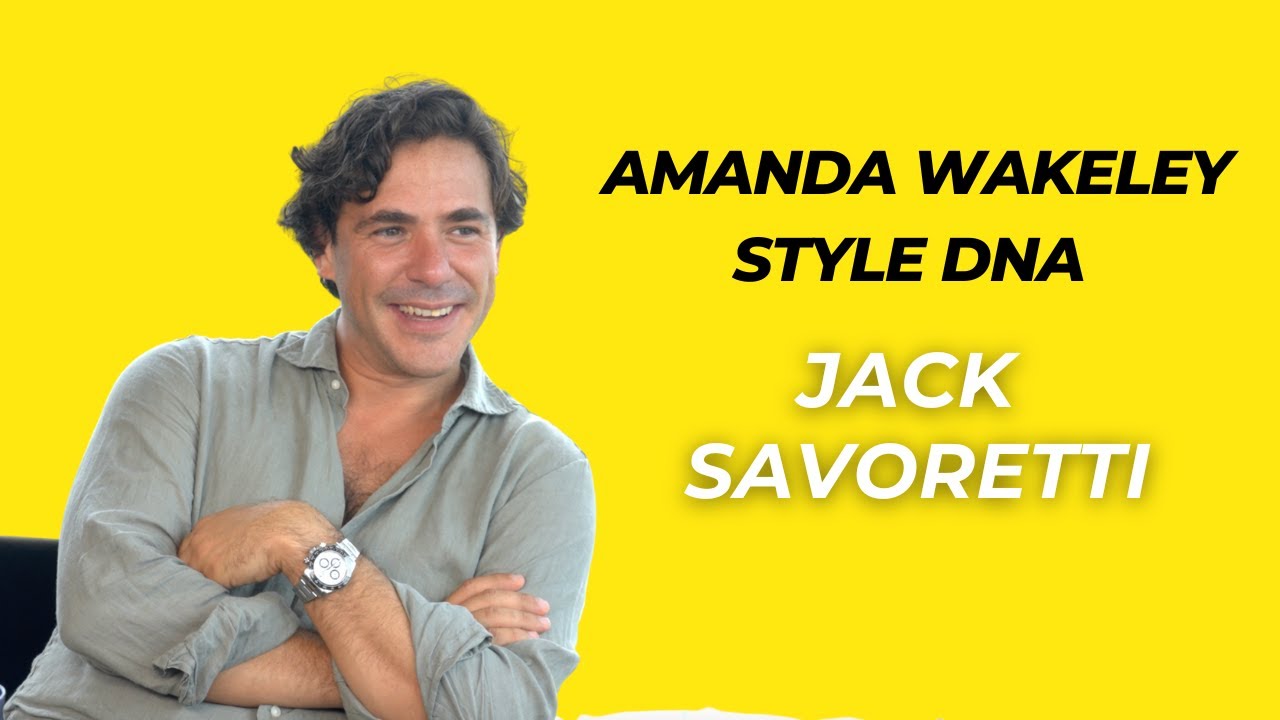 Jack Savoretti | Amanda Wakeley Style DNA Podcast