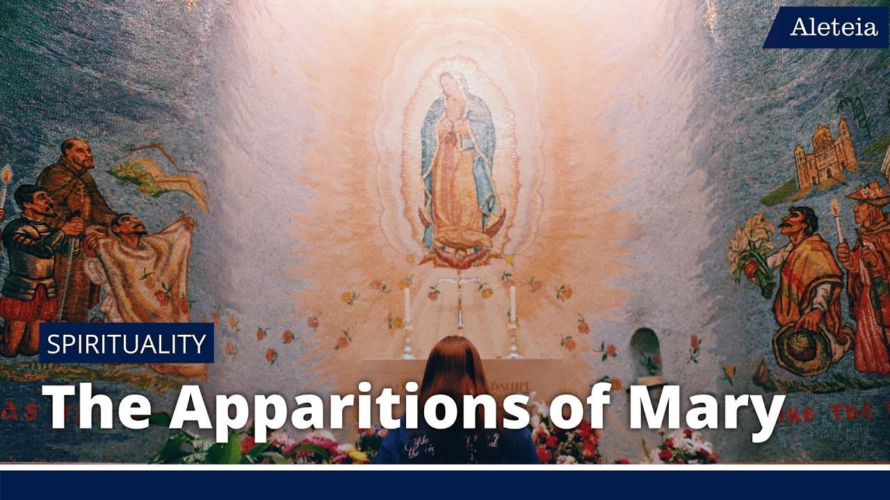 Exploring Apparitions of the Blessed Virgin Mary