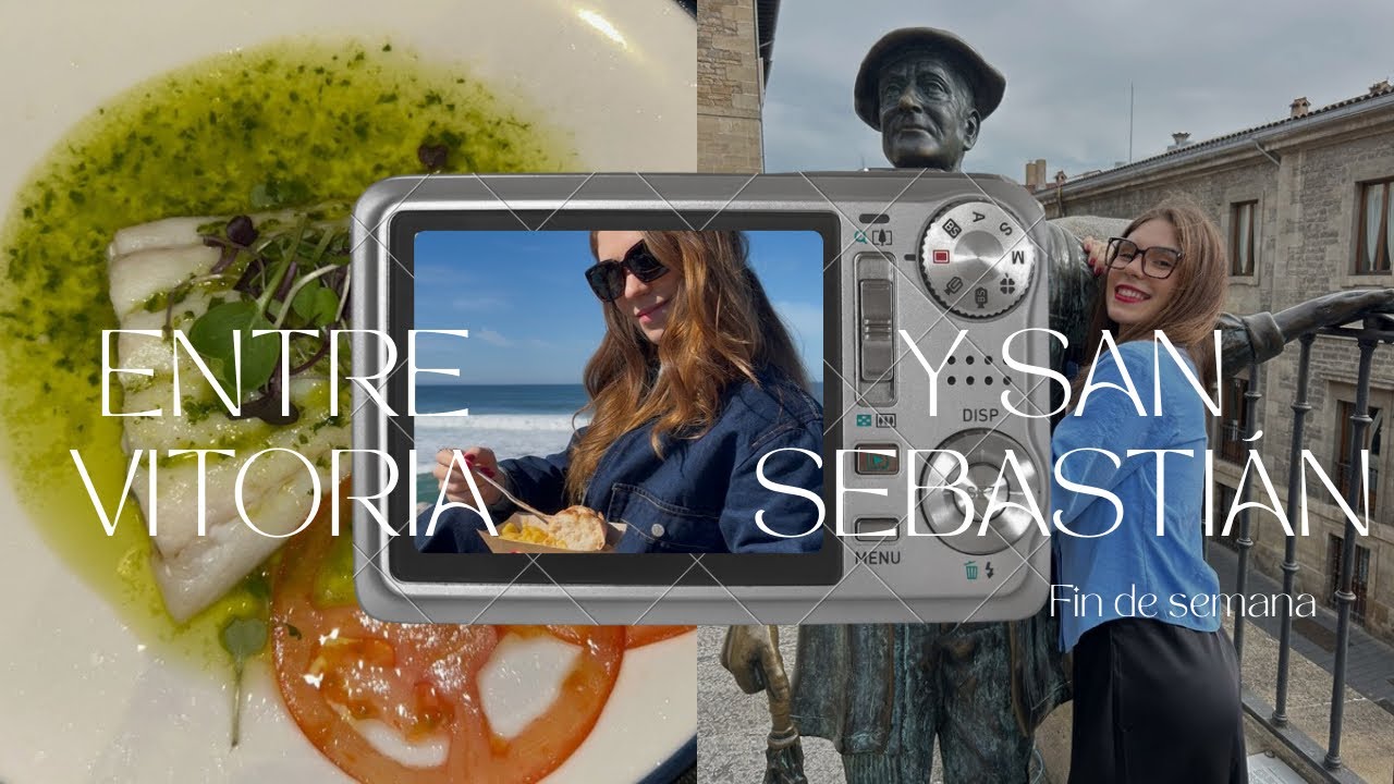 UN FINDE CONMIGO ENTRE VITORIA Y SAN SEBASTIÁN 