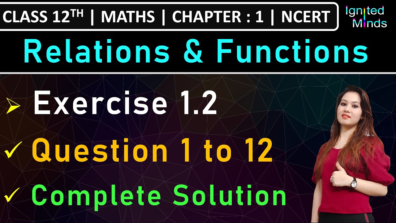 Class 12th Maths | Exercise 1.2 (Q1 to Q12) | Chapter 1 : Relations & Functions | NCERT