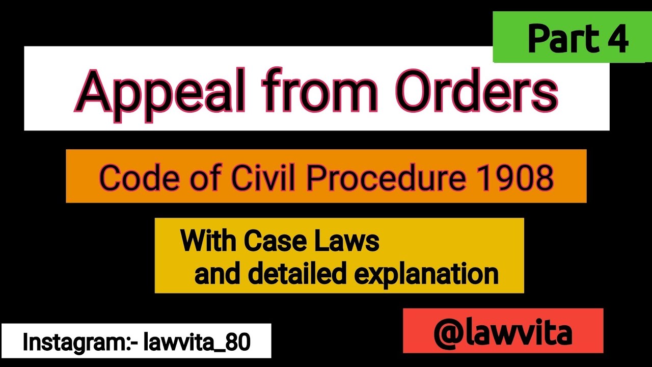 Appeals from Orders in CPC/Section 104,105 Order 43 in CPC