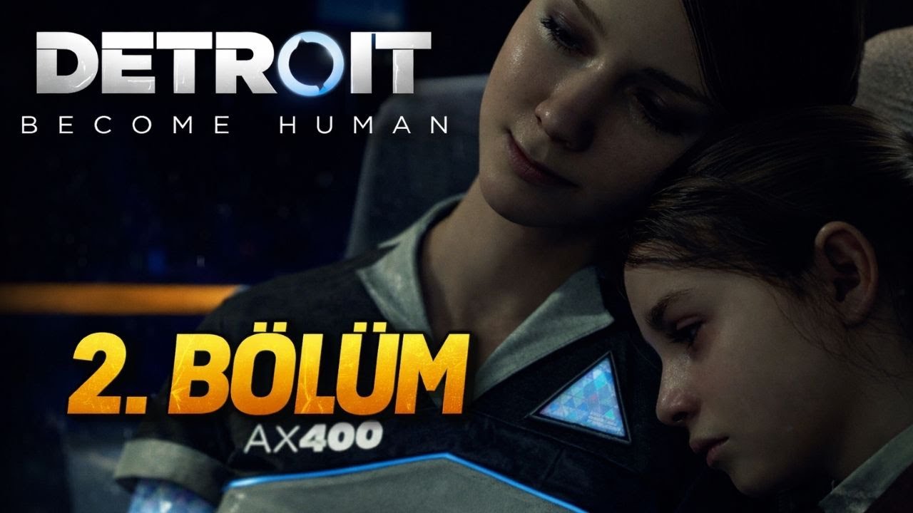 Ressam-Ortaklar-Fırtınalı Gece-Umutsuz Detroit Become Human 2. Bölüm Türkçe