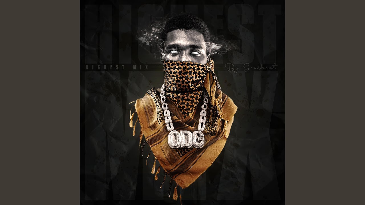 Highest ODG (DJ Mix) (feat. Burna Boy)