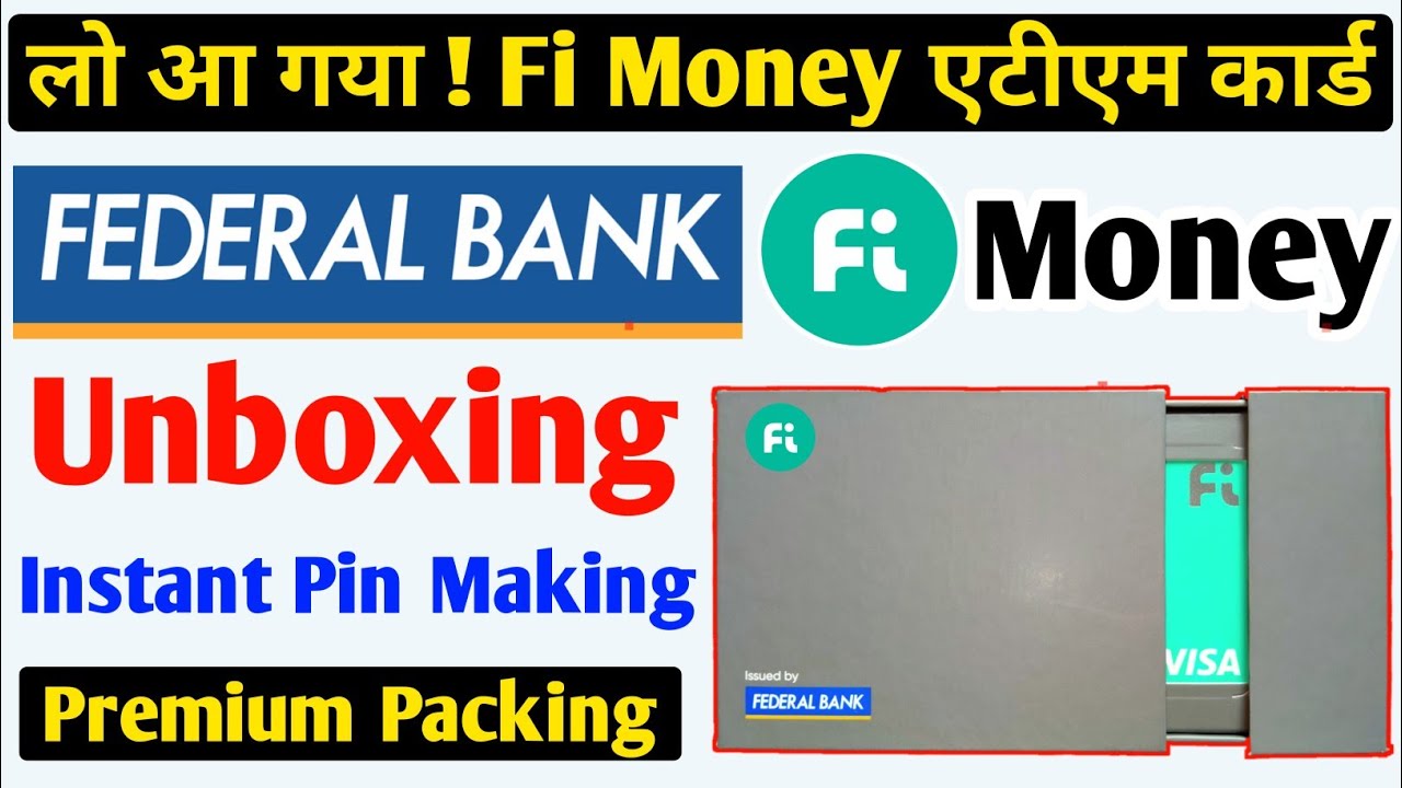 Federal Bank Fi Money ATM Card Unboxing, Pin Generate | Fi Money Zero Balance Account ATM Unboxing |