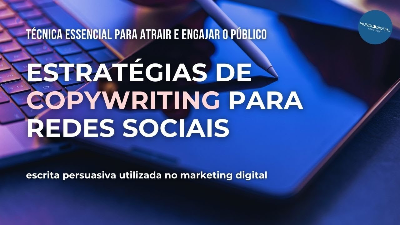 Estratégias de Copywriting para Redes Sociais