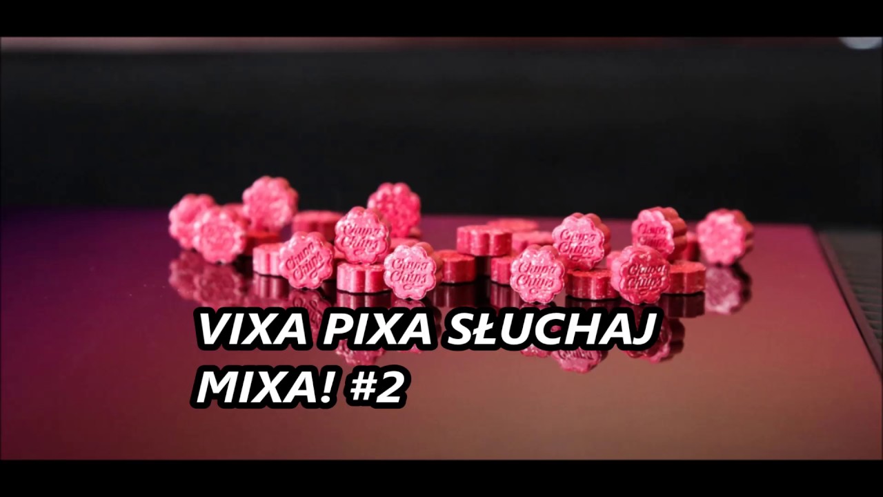 VIXA PIXA SŁUCHAJ MIXA! #2