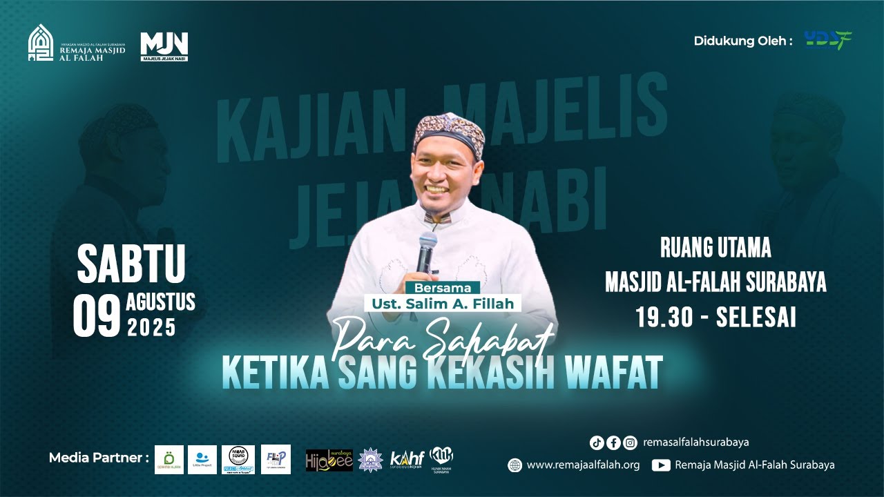 PARA SAHABAT KETIKA SANG KEKASIH WAFAT - Majelis Jejak Nabi - Ustadz H. Salim A. Fillah