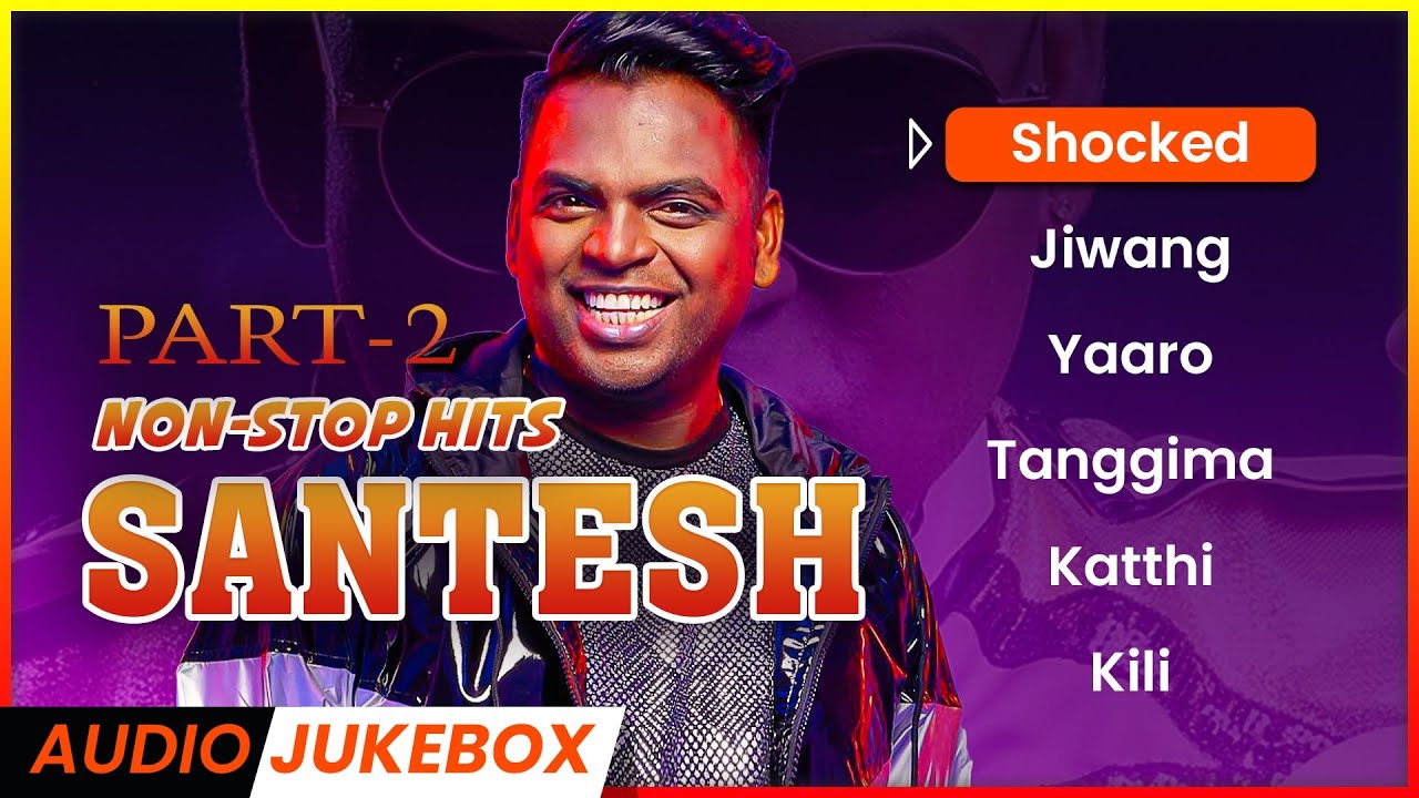 SANTESH Songs Part-2 | Non-Stop Hits Song | Malaysian Tamil Songs | Jukebox Channel